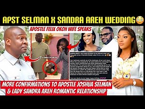 BREAKING‼️Apostle Joshua Selman x Sandra Areh Wedding Finally Confirmed❓By Apostle Felix Okoh’s Wife