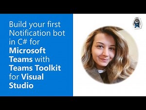 Build your first Notification bot in C# for Microsoft Teams with Teams Toolkit for Visual Studio