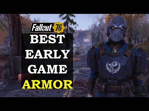 Fallout 76 Best Early Game Armor And How To Get It (New Player Guide)