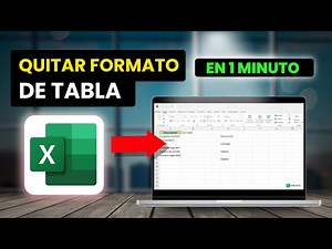 ✅ Cómo QUITAR Formato de TABLA en Excel 💻