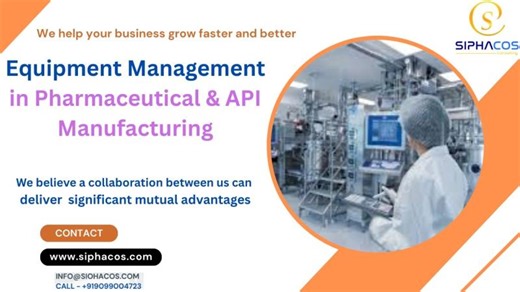 #204 SIPHACOS Equipment Management in Pharmaceutical API Manufacturing | Sanjay Kumar Sinh Ph. D. ✅