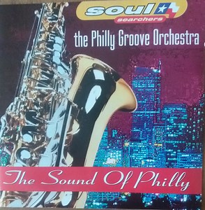 The Philly Groove Orchestra - The Sound Of Philly