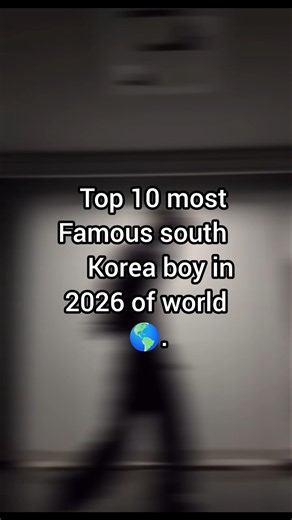 Top 10 most famous south Korea boy in 2026 of world 🌎 #trending #viral