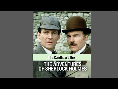 The Adventures Of Sherlock Holmes -The Cardboard Box