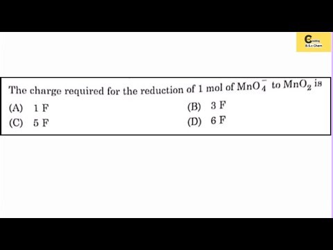 What is the charge required for the reduction of 1 mol of MnO4 - to MnO2 ?