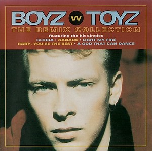 Boyz With Toyz - The Remix Collection