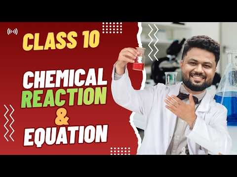 Class 10 Science Chapter 1 Explained | Chemical Reactions & Equations | Board Exam 2026