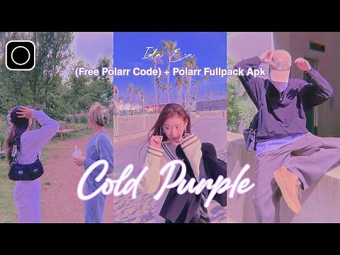 Polarr edit Cold Purple🍇 (𝙵𝚛𝚎𝚎 𝙿𝚘𝚕𝚊𝚛𝚛 𝙲𝚘𝚍𝚎) + 𝑷𝒐𝒍𝒂𝒓𝒓 𝑭𝒖𝒍𝒍𝒑𝒂𝒄𝒌 𝑨𝒑𝒌✨