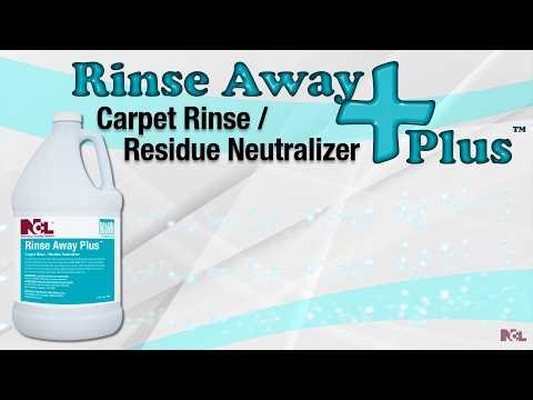 RINSE AWAY PLUS™ Carpet Rinse / Residue Neutralizer