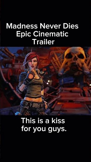 Borderlands 3 — Madness Never Dies | Epic Cinematic Trailer