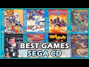 THE 45 BEST SEGA CD GAMES