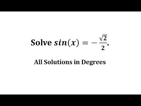 Solve sin(x)=-sqrt(2)/2 (All Solutions): Degrees