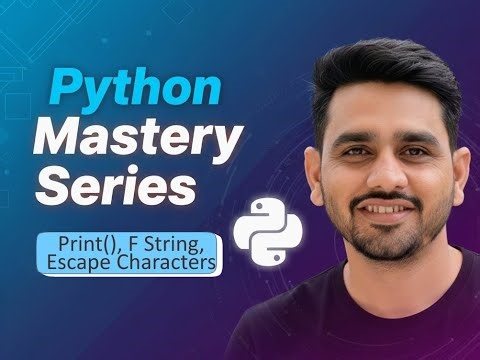 Python 6 _ Print statement, f strings and escape characters