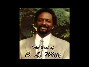 C.L. White – Your Grace and Mercy