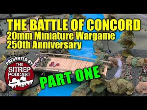 Wargaming Concord Bridge: The Revolution’s Astonishing First Day (Part 1)