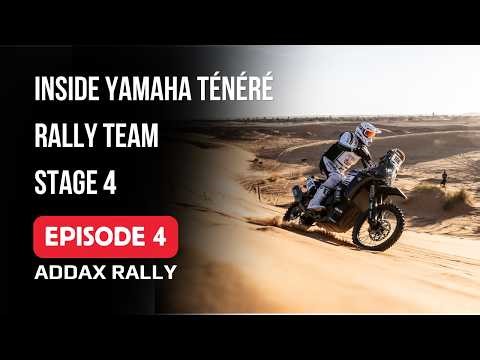 Inside Yamaha Ténéré Rally Team - Stage 4 Addax Rally