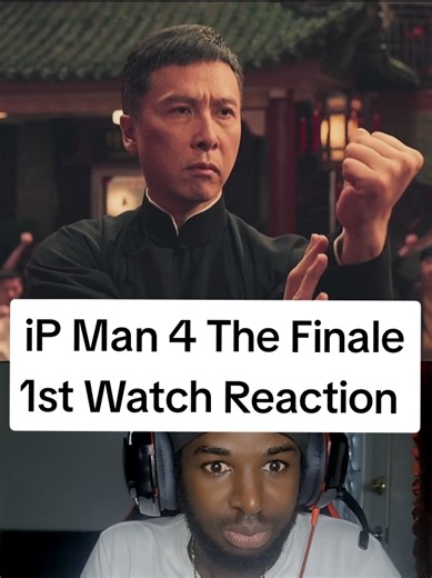 iP Man 4 The Finale 1st Watch Reaction #tiktoklive #tiktokhighlights #moviereview #movierecommendation #actionmovie