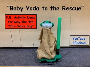 P.E. Star Wars Game: "Baby Yoda to the Rescue"