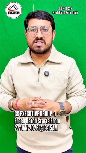 Ashish Arora Classes | 📢✅CS-EXECUTIVE BORH GROUPS New Fresh Batch , Fresh Session & Fresh Entry Will Starts From 27-Jan'2026 @9:15AM 🤳FOR MORE INFORMATION... | Instagram