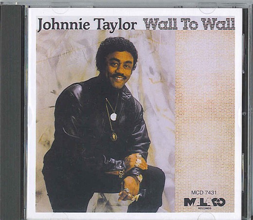 Johnnie Taylor - Wall To Wall