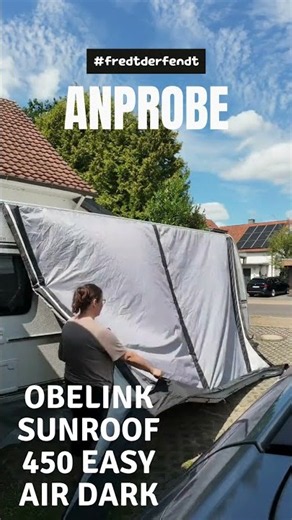 Anprobe Teilvorzelt und Sonnensegel - #fredtderfendt #reimo #obelink