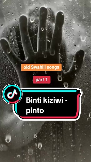 Classic Swahili Songs: Binti Kiziwi by Zanto ft Pingu
