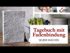 Tagebuch mit Fadenbindung selber machen