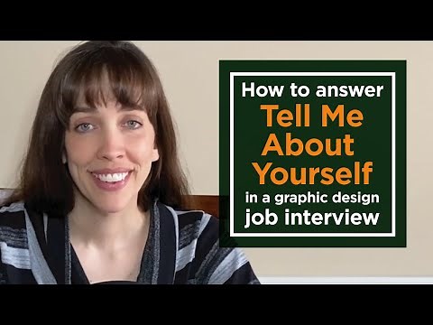 How to answer Tell me about Yourself in a Graphic Design job interview