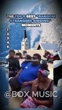The Top 5 Best Random Strangers Singing Moments
