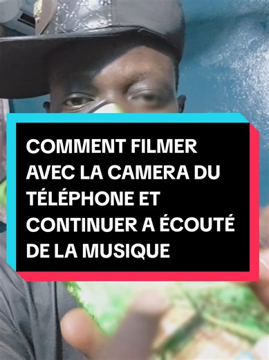 Comment filmer avec la caméra du téléphone et continuer à écouter de la musique #filmer_camera #écouter_musique #camera_HD
