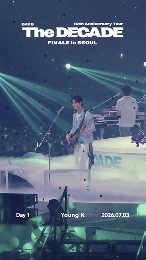 DAY6 (데이식스) - Maybe Tomorrow｜10th Anniversary Tour ＜The DECADE＞ FINALE in SEOUL Day1