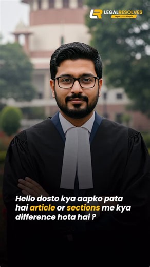 Legal Resolves on Instagram: "Article vs Section Article aur Section dono kanooni shabd lagte hain, par inka meaning bilkul alag hota hai. Is short video me hum sirf 40 seconds me clear karenge: Article kya hota hai? Section kya hota hai? Dono me basic difference kya hai? Real example se kaise samjhen? Agar aap law student ho, legal aspirant ho ya bas legal gyaan pasand karte ho, yeh video exactly aapke liye hai. Legal concepts ko simple Hinglish me samajhne ke liye channel ko follow / subscribe