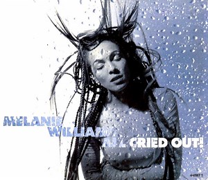 Melanie Williams - All Cried Out!