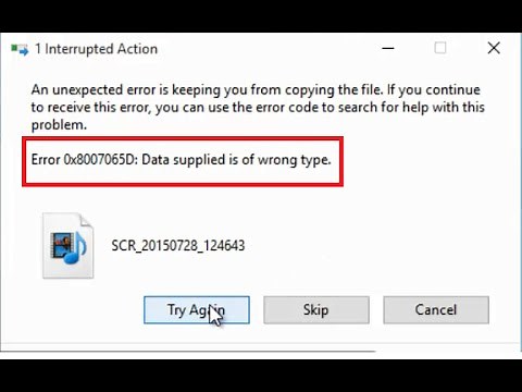 How to fix 'Error 0x8007065D: Data supplied is of wrong type'. Interrupted Action Windows 10