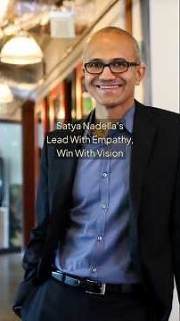 Satya Nadella's Lead With Empathy, Win With Vision #satyanadella #motivation #wealthwisdom