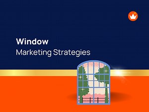 22  Effective Window Company Marketing Ideas