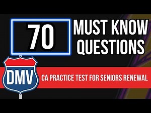 California DMV Practice Test 2026 For Seniors Renewal (70 Must Know Questions)
