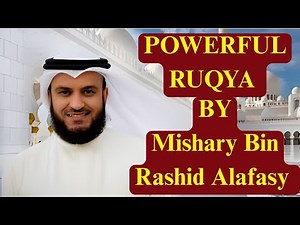 Ruqya Shariah by Mishary Rashid Alafasy | Powerful Quranic Healing & Protection