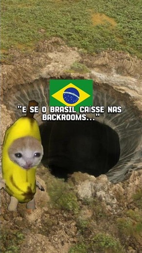 PARTE 6 | E SE O BRASIL CAÍSSE NAS BACKROOMS!