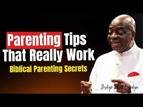 Teach Your Children This Between 5–18 If You Want a Godly Home | Bishop David Oyedepo