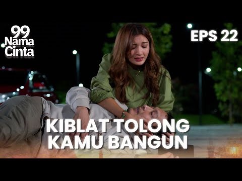 Lucunya Kiblat Pura-Pura Pingsan Didepan Talia | 99 NAMA CINTA | EPS.22 (1/4)
