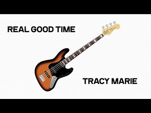 Tracy Marie - Real Good Time (OFFICIAL LYRIC VIDEO)