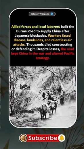 🏔️ Burma Road: The Lifeline of Hope #history