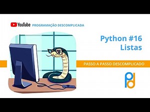 Python | Aula 16 - Listas