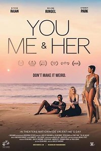 You, Me & Her (2025) - Movie