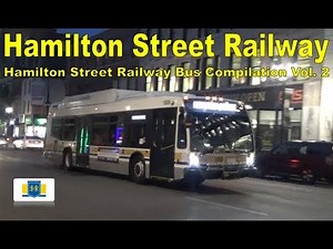 Hamilton Street Railway Bus Compilation Vol. 2