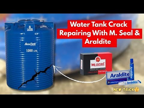 How to repair cracks in water tank fix with M Seal & Araldite | Water Tank Leakage Repairing