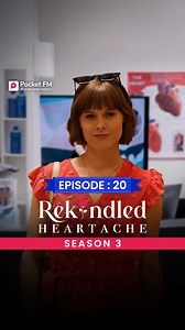 78K views · 1.1K reactions | Rekindled Heartache | Ep.20 | Season 3 |...