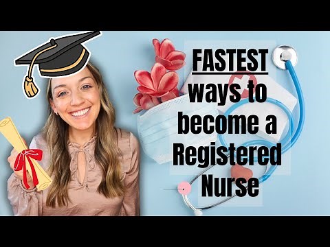 The Fastest Route to Becoming an RN