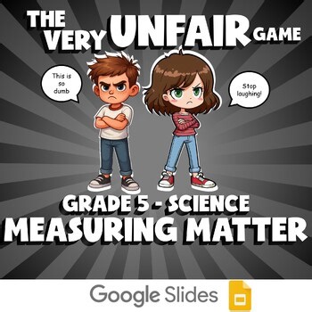 Measuring Matter VERY UNFAIR GAME - No Prep Grade 5 Science Review Activity